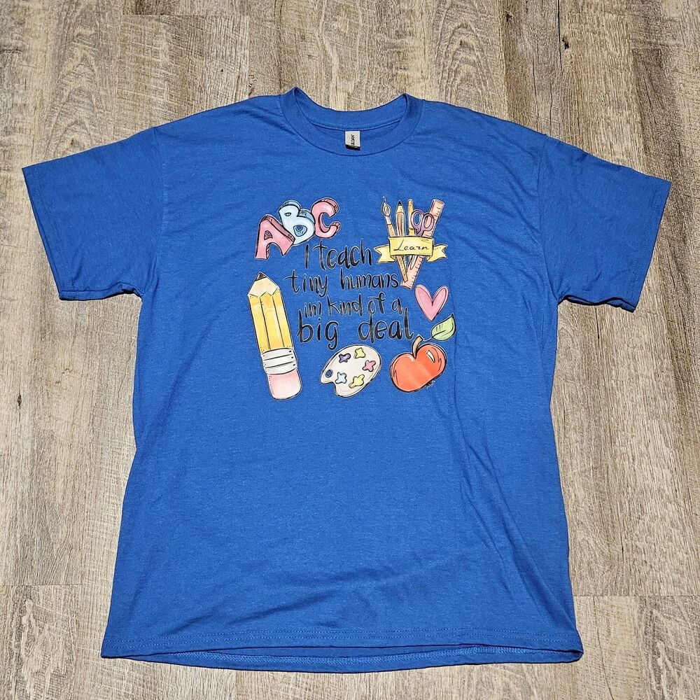 Teacher is Big Deal on Gildan Short Sleeve Blue T-Shirt Women's Size Large